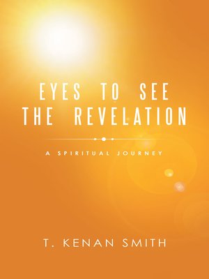 cover image of Eyes to See the Revelation